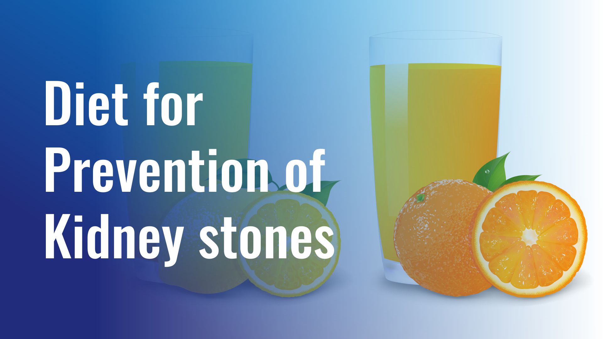 Diet for prevention of Kidney stones